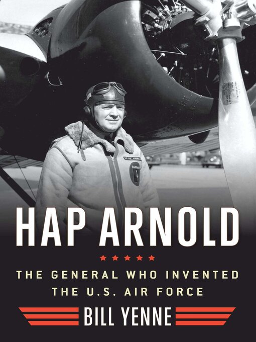 Title details for Hap Arnold by Bill Yenne - Available